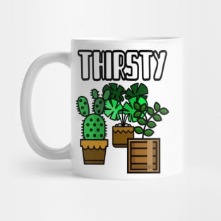 Thirsty Mug